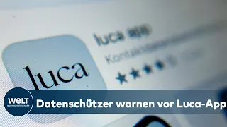 LUCA-APP: Steht die App vor dem Aus? Kritiker bemängeln zentrale Datenspeicherung I WELT News