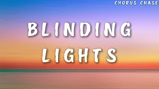 The Weeknd - Blinding Lights (Lyrics) | Chorus Chase