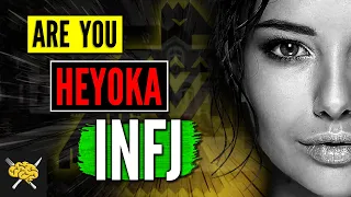 [Top] 7 Signs YOU Are A Heyoka INFJ | Heyoka Empath