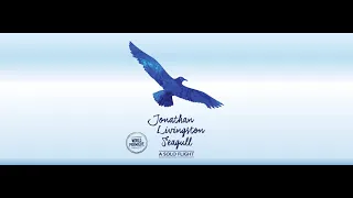 Jonathan Livingston Seagull: A Solo Flight - TRAILER