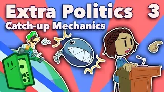 Catch-up Mechanics - The Role of the Press, Third Parties, and Money - Extra Politics - Part 3