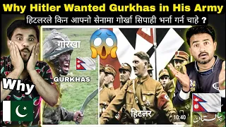 Why Hitler Wanted Gurkhas In His Army | informative | Pakistani Reaction On Gurkhas