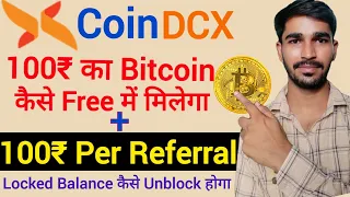 coindcx refer and earn | Earn 100₹ Free Bitcoin | coindcx coupon code today | refer and earn app