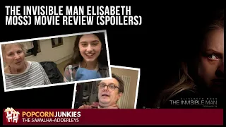 The Invisible Man (Elisabeth Moss) The POPCORN JUNKIES MOVIE REVIEW (Spoilers)