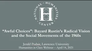 “Awful Choices”: Bayard Rustin’s Radical Vision and the Social Movements of the 1960s