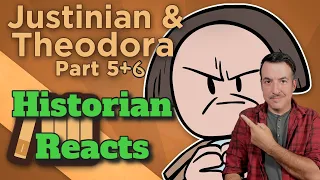 Justinian and Theodora Parts 5 and 6 - Extra History Reaction