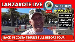 🔴COSTA TEGUISE LANZAROTE LIVE🔴| New places and the most random shop! with rant included!