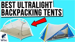 10 Best Ultralight Backpacking Tents 2021