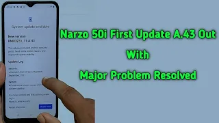 First Update A.43 Rolling Out For Realme Narzo 50i | Realme Narzo 50i A.43 Update Details Review