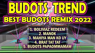 BUDOTS TREND BEST NONSTOP BUDOTS REMIX 2022 | DJDARY