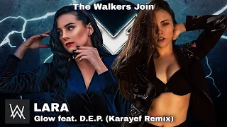 Alan Walker Style - Lara | Lyrics - Letra | Glow feat. D.E.P. (Karayef Remix) [New Music 2022]