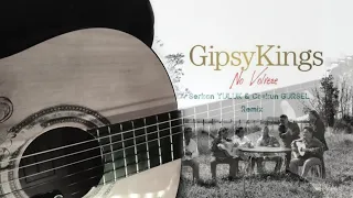 Gipsy Kings - No Volvere (Gipsy Kings Lovers 😏)