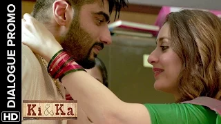 Arjun Kapoor Wants To Be Just Like His......Mom! | Ki & Ka | Dialogue Promo