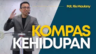 Kompas Kehidupan - Pdt. Ris Maulany