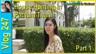 House Hunting in Pathum Thani - Part 1 (บ้านล่าสัตว์ในปทุมธานี)