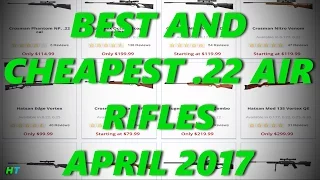 Top 10 Best and Cheapest .22 Hunting Air Rifles April 2017