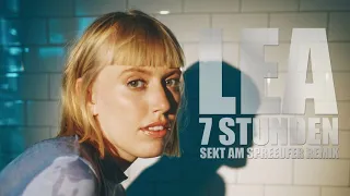 Lea - 7 Stunden (Sekt Am Spreeufer Remix)