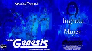 INGRATA MUJER - GRUPO GENESIS