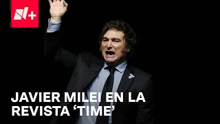 Revista Time dedica portada a Javier Milei, presidente de Argentina - Despierta