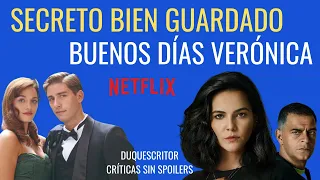 "Buenos Días Verónica" y "Secreto Bien Guardado" CRÍTICA NETFLIX 2020