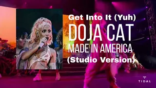 Get Into It (Yuh) - Doja Cat (Made in America 2021 - Studio Version)