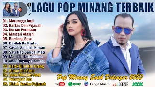 Pop Minang Terbaik Sepanjang Masa ~ Lagu Minang Terbaru 2023 Terpopuler Dan Enak Didengar