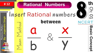 #12 Rational Numbers Class 8 | Mean Method in Rational Numbers |Rational Numbers Between 1/2 and 1/3