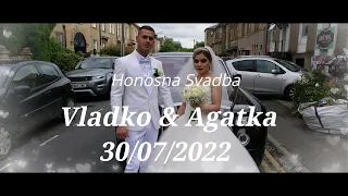 Honosna Svadba Vladko & Agatka 30/07/2022 (Gipsy kalo)