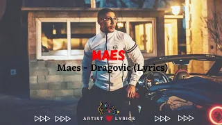 Maes - Maes - Dragovic (Lyrics)