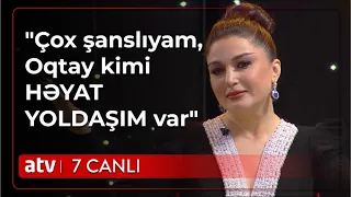 Aktrisanın qayınana və qayınatası gəlinindən nələr DANIŞDI ? - 7 Canlı