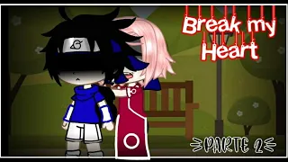 BREAK ME HEART - GCMV + TRADUÇÃO ADAPTADA (parte 2)