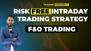 RISK FREE INTRADAY TRADING STRATEGY | OPTION TRADING  STRATEGIES | F&O TRADING | OPTION TRADING LIVE