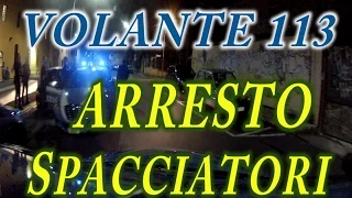 VOLANTE 113: Spacciatori fuggono all'alt della Polizia, fermati