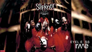 Мэшап  SlipKnot и  Rave