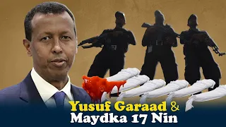 Xasuuqii 17 Nin | Yuusuf Garaad iyo Qisada Sirdoonkii NSS ee Xasuuqii Berbera 1989 | Goobjooge