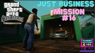 GTA San Andreas The Definitive Edition Mission #16 Just Business (4K).