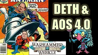 Deth Wizards & AoS 4.0 - Warhammer Weekly 05292024
