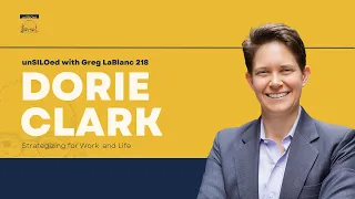 218. Strategizing for Work and Life feat. Dorie Clark