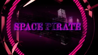 Space Pirate Full