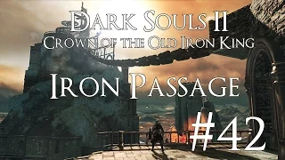 Dark Souls 2 DLC II [CotOIK] PC 100% Walkthrough 42 ( Iron Passage ) Boss: Smelter Demon