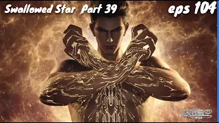 This powerful monster transformation slaughters the alien invaders. -  Swallowed Star Part 39