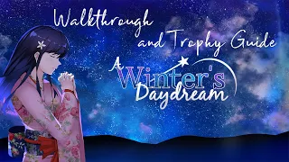 A Winter's Daydream - Walkthrough | Trophy Guide | Achievement Guide
