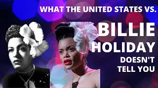 What The United States vs. Billie Holiday Didn't Tell You