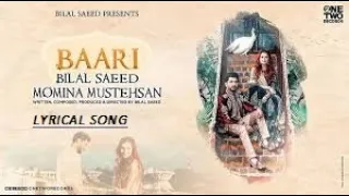 Baari Lyrics Bilal Saeed Momina Mustehsan New Song 2019