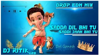 SADDA DIL BHI TU 🔥SOUND CHECK PUNCH || GANPATI SONG || NEW DJ SONG 2020 || GANPATI SPECIAL DJ RITIK