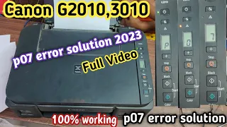 canon g2010 p07 error | canon g3010 p07 error solution in hindi 2023