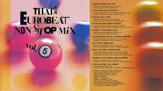 THAT'S EUROBEAT ✨NON-STOP MIX VOL.5  Hi-NRG Italo Disco Euro-disco '88 Synth Pop Dance (1988) 80s