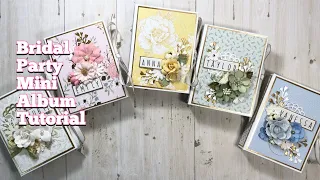 Bridal Party Mini Album Tutorial- Perfect Wedding gift