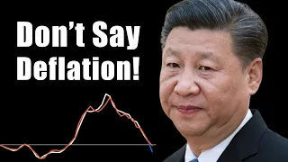 China -  Don't Say Deflation!