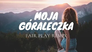 PrzeBOY - Moja Góraleczka (FAIR PLAY REMIX) disco polo 2022